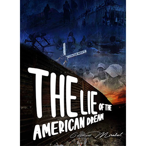 The Lie of the American Dream