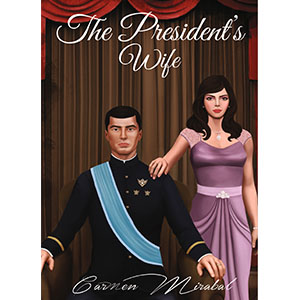 The President's Wife (Coming Soon)